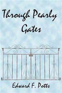 Through Pearly Gates