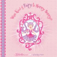 What Kind of Fairy Is Merry Berry?