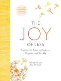 The Joy of Less