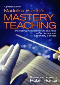 Madeline Hunter's Mastery Teaching