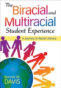 Biracial and Multiracial Student Experience