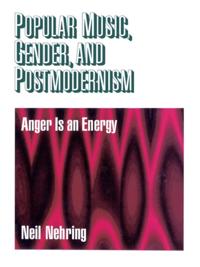 Popular Music, Gender and Postmodernism