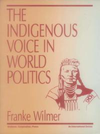 Indigenous Voice in World Politics
