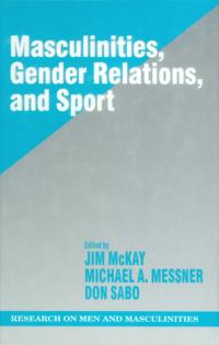 SAGE Series on Men and Masculinity