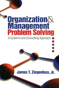 Organization and Management Problem Solving