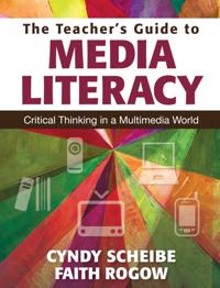 Teacher's Guide to Media Literacy