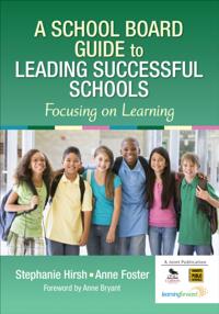 School Board Guide to Leading Successful Schools