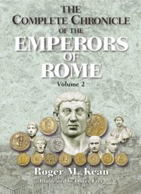 Complete Chronicle of the Emperors of Rome; Vol. 2