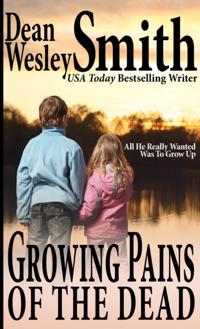 Growing Pains of the Dead
