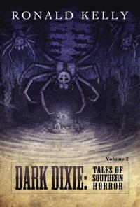 Dark Dixie II - Tales of Southern Horror