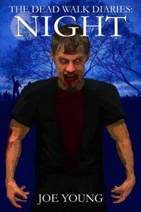 Dead Walk Diaries: Night