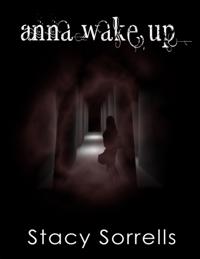 Anna, Wake Up