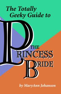 Totally Geeky Guide to The Princess Bride