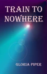 Train to Nowhere