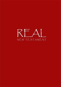 Real: New Testament
