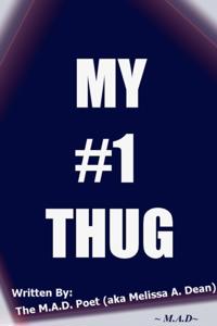 My #1 Thug