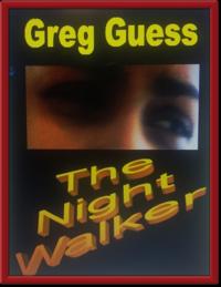 Night Walker