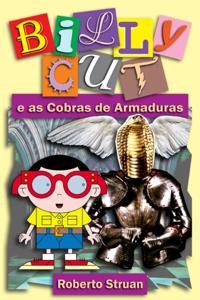 Billy Cut e as Cobras de Armaduras (Versao Portuguesa)