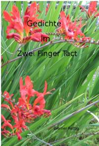 Gedichte im zwei Finger Tact