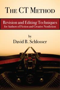CT Method: Revision and Editing for Fiction and Creative Nonfiction