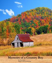 Memoirs of a Country Boy