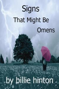 Signs That Might Be Omens