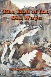 End of the Old Ways