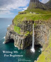 Writing 101: For Beginners