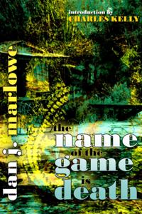 Name of the Game is Death