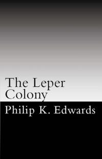 Leper Colony