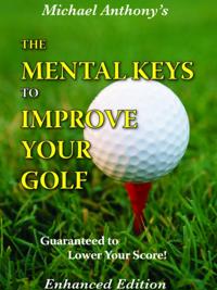 Mental Keys To Improve Your Golf