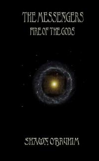 Messengers: Fire of the Gods