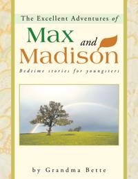 Excellent Adventures of Max and Madison