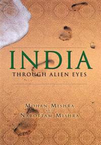 Bokomslag för "India Through Alien Eyes"