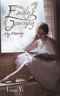 Emily's Journey 01 - My Memory