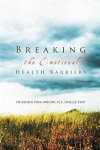 Bokomslag för "Breaking the Emotional Health Barriers"