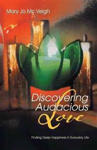 Bokomslag för "Discovering Audacious Love"