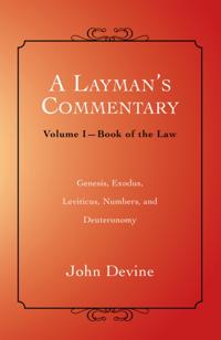Layman'S Commentary Volume 1