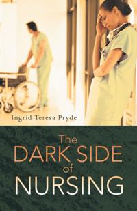 Dark Side of Nursing