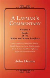 A Layman's Commentary