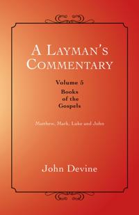 Layman'S Commentary Volume 5