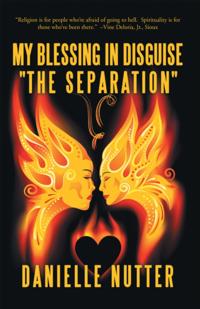 My Blessing in Disguise "e;The Separation"e;