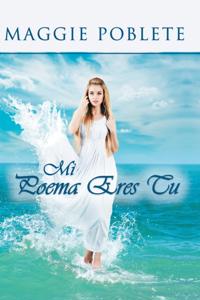 Mi Poema Eres Tu