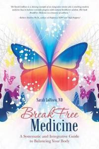 Breakfree Medicine