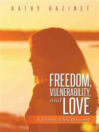Bokomslag för "Freedom, Vulnerability, and Love"
