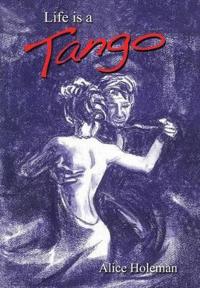 Bokomslag för "Life Is a Tango"