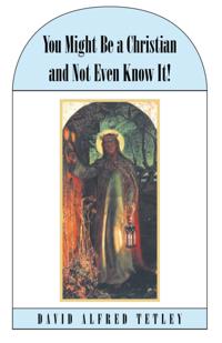 You Might Be a Christian and Not Even Know It!