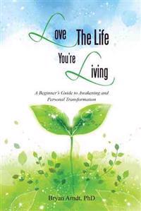 Love the Life You're Living