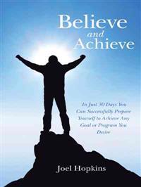 Believe and Achieve