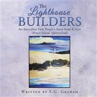 The Lighthouse Builders